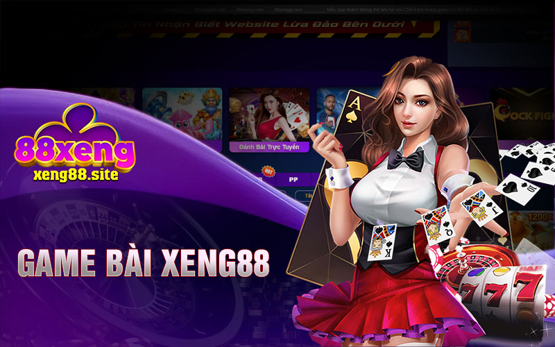 Game bài Xeng88